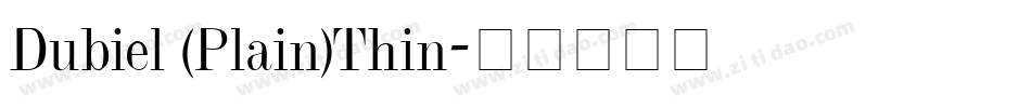 Dubiel (Plain)Thin字体转换